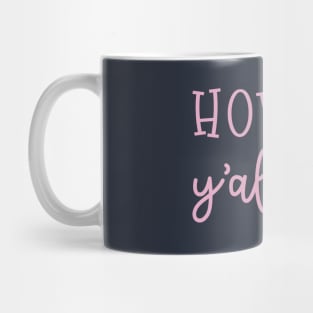 Howdy Y'all Southern Western Funny Mug